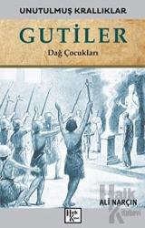 Gutiler - Unutulmuş Krallıklar Dağ Çocukları