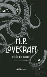 H.P. Lovecraft Bütün Hikayeleri (Ciltli)