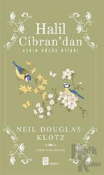 Halil Cibran’dan Aşkın Küçük Kitabı