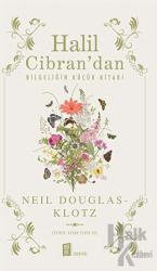 Halil Cibran’dan Bilgeliğin Küçük Kitabı Bilgeliğin Küçük Kitabı