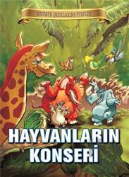 Hayvanların Konseri (Ciltli) Bugünün Çocuklarına Öyküler