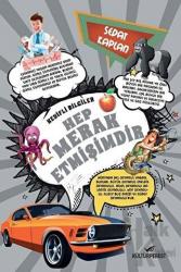 Hep Merak Etmişimdir 136 Keyifli Bilgi