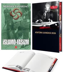 İslamo Faşizm - Merdan Yanardağ ve 2026 Atatürk Ciltli Ajanda