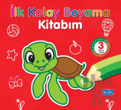 İlk Kolay Boyama Kitabım 3 Yaş Üzeri