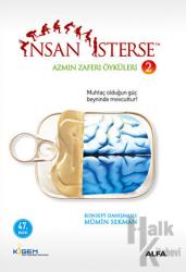 İnsan İsterse - Azmin Zaferi Öyküleri 2 Azmin Zaferi Öyküleri 2