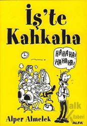 İşte Kahkaha