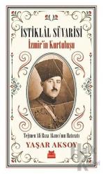 İstiklal Süvarisi - İzmir’in Kurtuluşu