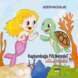 Kaplumbağa Piti Nerede?