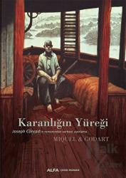 Karanlığın Yüreği Joseph Conrad'ın Romanından Serbest Uygulama