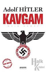 Kavgam (Tam Metin) İki Farklı Renk Seçeneği (Siyah-Beyaz)