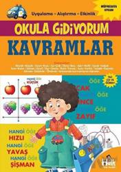 Kavramlar - Okula Gidiyorum Uygulama – Alıştırma – Etkinlik