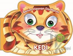 Kedi - Benim Hayvan Dostlarım (Ciltli)