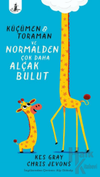 Küçümen, Toraman ve Normalden Çok Daha Alçak Bulut (Ciltli)