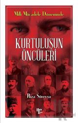 Kurtuluş'un Öncüleri