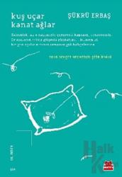 Kuş Uçar Kanat Ağlar