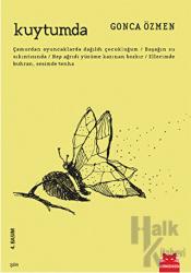 Kuytumda Çamurdan oyuncaklarda dağıldı çocukluğum / Başağın su sıkıntısında / Hep ağrıdı yüzüme kazınan bozkır / Ellerimde buhran, sesimde tenha