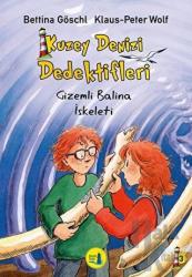 Kuzey Denizi Dedektifleri - Gizemli Balina İskeleti