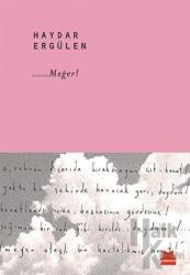 ……Meğer!