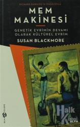 Mem Makinesi Genetik Evrimin Devamı Olarak Kültürel Evrim