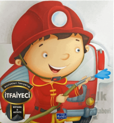 Meslekleri Tanıyalım - İtfaiyeci
