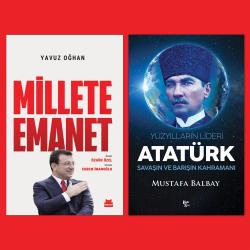Millete Emanet ve Yüzyılların Lideri Atatürk