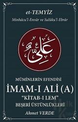 Müminlerin Efendisi İmam-ı Ali - Beşeri Üstünlükleri