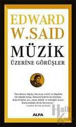 Müzik Üzerine Görüşler