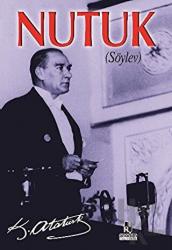 Nutuk - Söylev Mustafa Kemal Atatürk