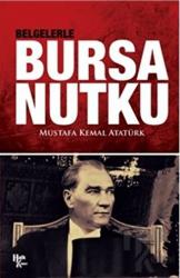 Nutuk'tan Dersler - Bursa Nutku