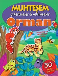 Orman - Muhteşem Çıkartmalar ve Aktiviteler Bulmacalar ve Akivitelerle Birlikte