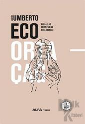 Ortaçağ 1. Cilt (Ciltli) Barbarlar - Hiristiyanlar - Müslümanlar