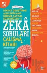 Dikkat Geliştirme, Algı-Kodlama, Görsel Sayısal Egzersizler ve Örüntü Kavramı Dikkat Geliştirme Algı-Kodlama Görsel Sayısal Egzersizler ve Zeka Soruları - Çalışma Kitabı