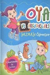 Oya ve Arkadaşları Yazmayı Öğreniyor