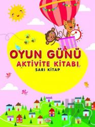 Oyun Günü Aktivite Kitabı Sarı Kitap