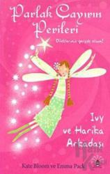 Parlak Çayırın Perileri - Ivy ve Harika Arkadaşı Dilekleriniz Gerçek Olsun