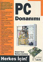 PC Donanımı Herkes İçin!