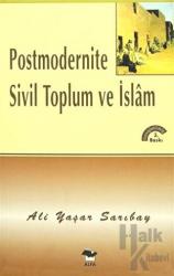 Postmodernite Sivil Toplum ve İslam