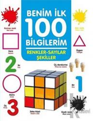 Renkler-Sayılar-Şekiller - Benim İlk 100 Bilgilerim
