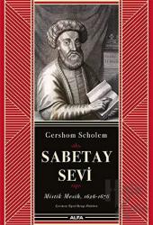 Sabetay Sevi Mistik Mesih, 1626-1676