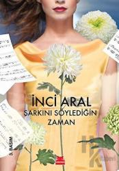 Şarkını Söylediğin Zaman