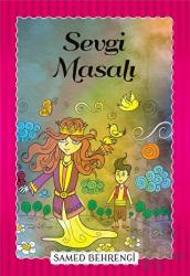 Sevgi Masalı Samed Behrengi Dizisi