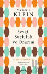 Sevgi, Suçluluk ve Onarım