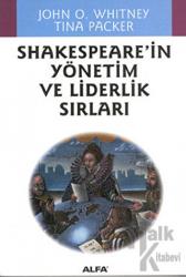 Shakespeare’in Yönetim ve Liderlik Sırları