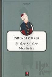 Şiirler, Şairler, Meclisler Bütün Eserleri 30