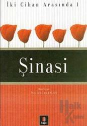Şinasi İki Cihan Arasında 1 (Ciltli)