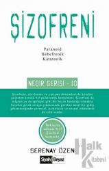 Şizofreni Nedir Serisi - 10
