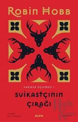 Suikastçının Çırağı - Farseer Üçlemesi 1