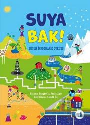 Suya Bak! Suyun İnfografik Öyküsü