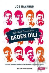 Tehlikeli İnsanların Beden Dili Tehlikeli İnsanları Tanımanın ve Kendinizi Korumanın Yolları