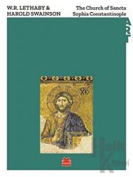 The Church of Sancta Sophia Constantinople